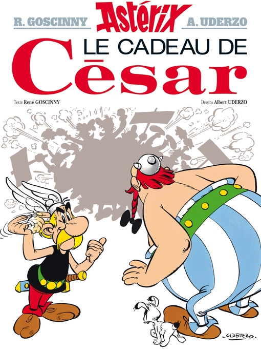 Title details for Astérix--Le Cadeau de César--n°21 by René Goscinny - Available